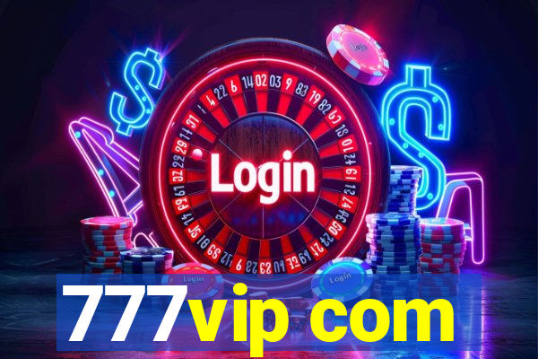 777vip com