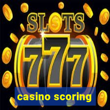 casino scoring