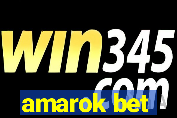 amarok bet