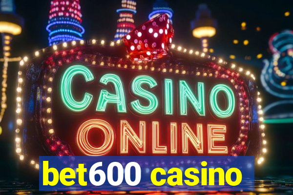 bet600 casino