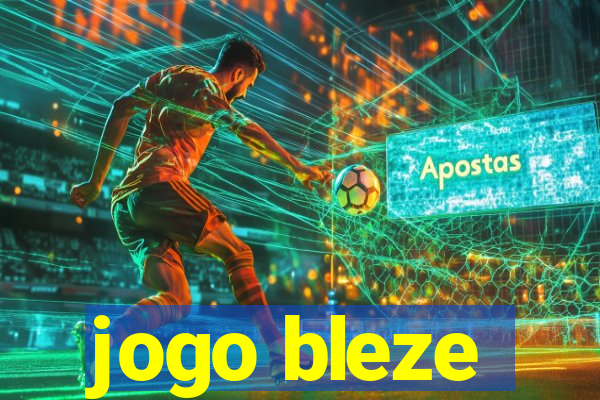 jogo bleze