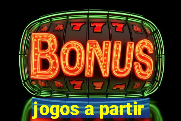 jogos a partir