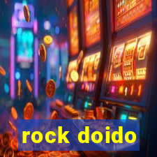 rock doido