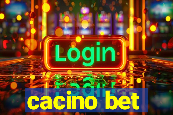 cacino bet