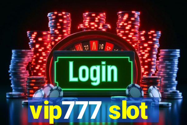 vip777 slot