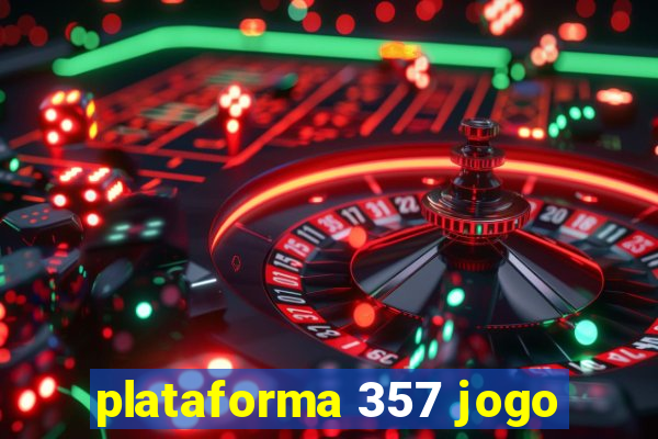 plataforma 357 jogo