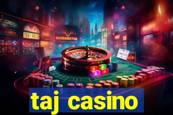 taj casino