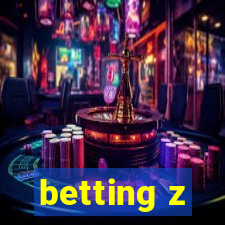 betting z