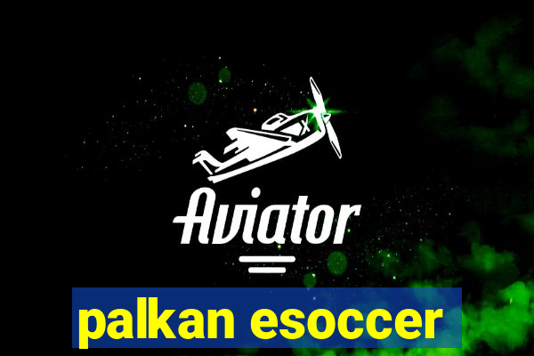 palkan esoccer