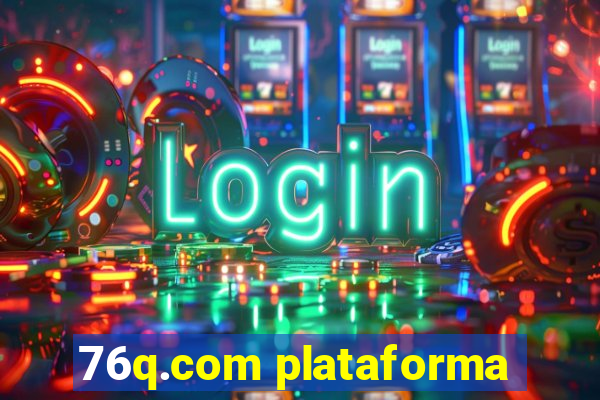 76q.com plataforma