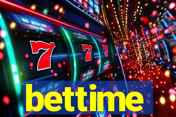 bettime