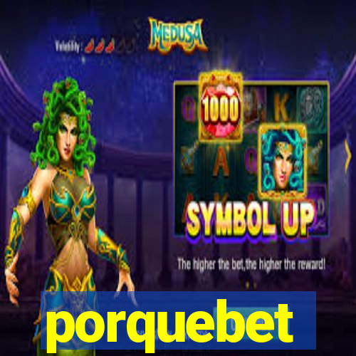 porquebet