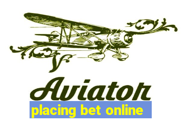 placing bet online