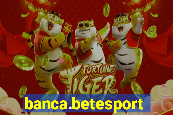 banca.betesporte