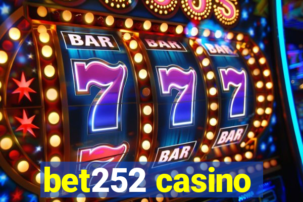 bet252 casino