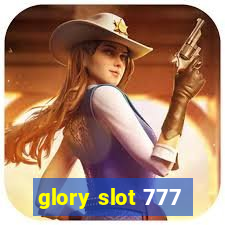 glory slot 777