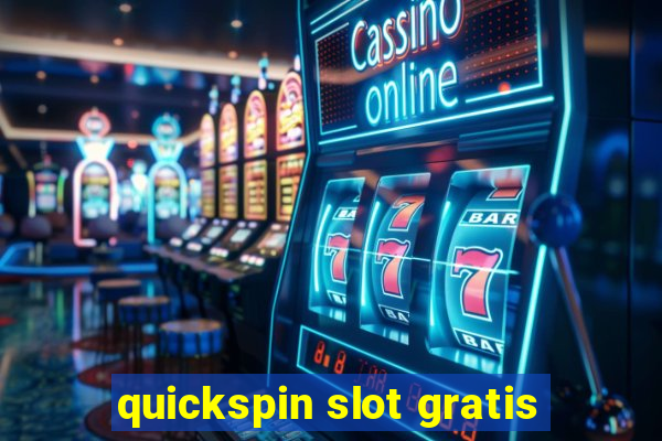 quickspin slot gratis