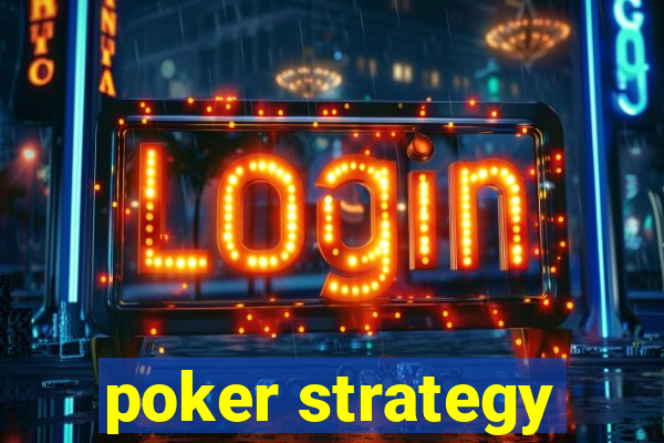 poker strategy