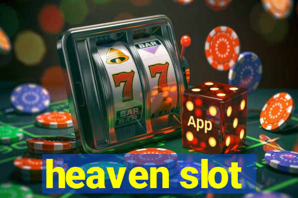 heaven slot