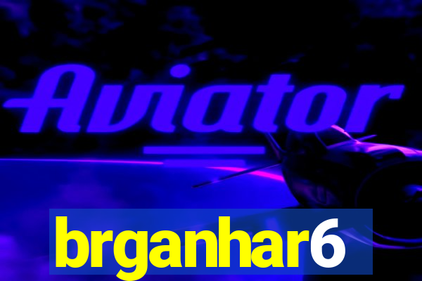 brganhar6