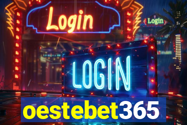 oestebet365