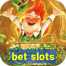 bet slots