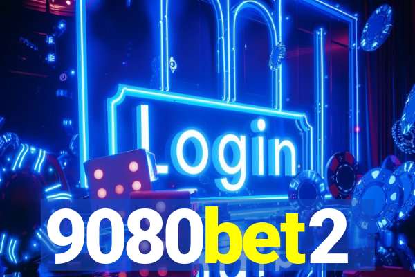 9080bet2