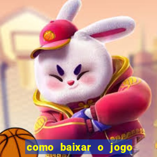 como baixar o jogo da blazer