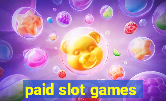 paid slot games