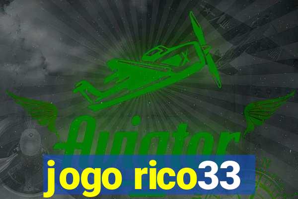 jogo rico33