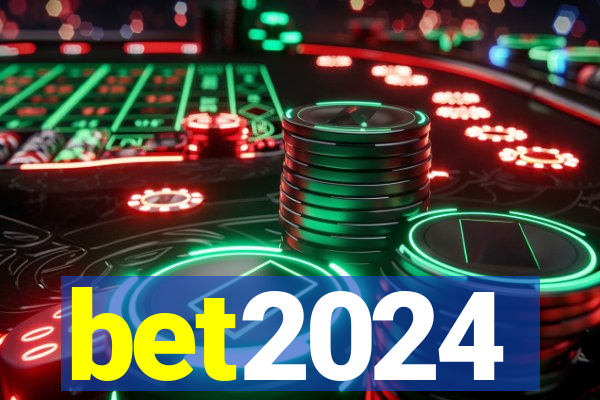 bet2024