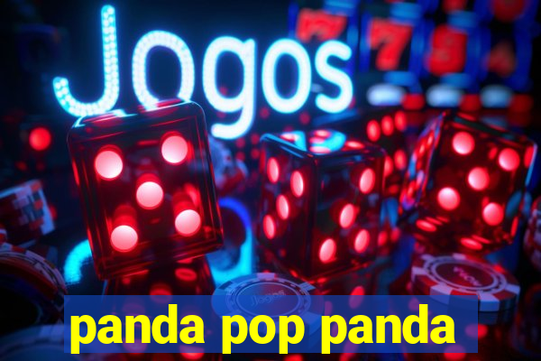 panda pop panda