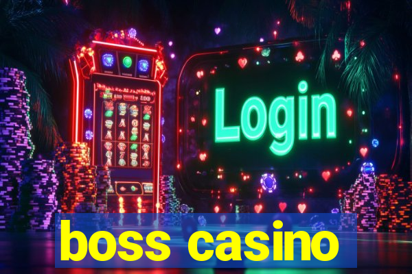 boss casino