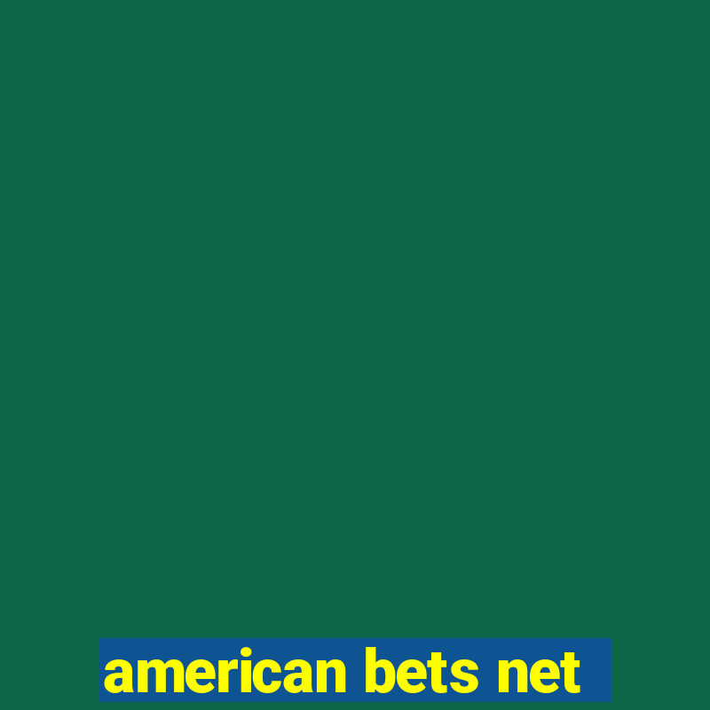 american bets net