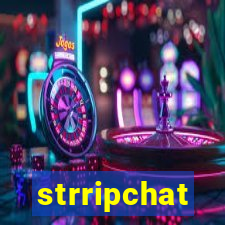 strripchat