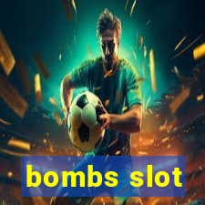 bombs slot