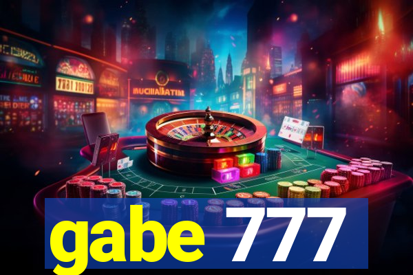 gabe 777