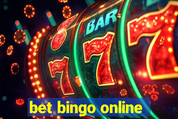 bet bingo online