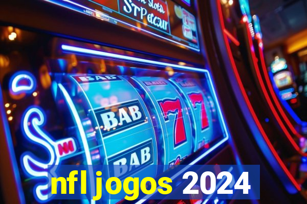 nfl jogos 2024