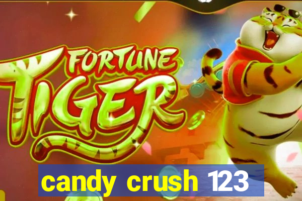 candy crush 123