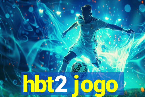 hbt2 jogo