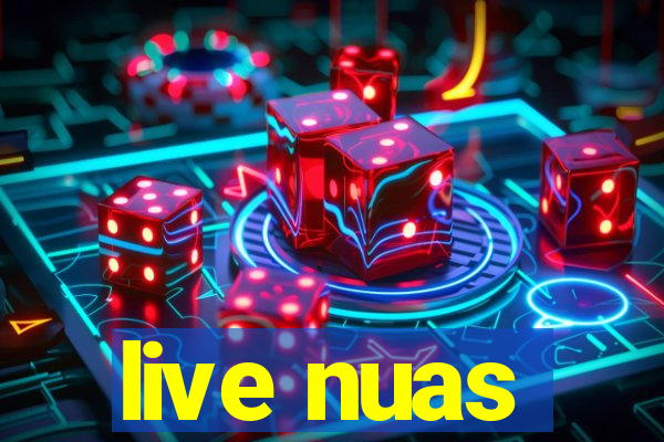 live nuas