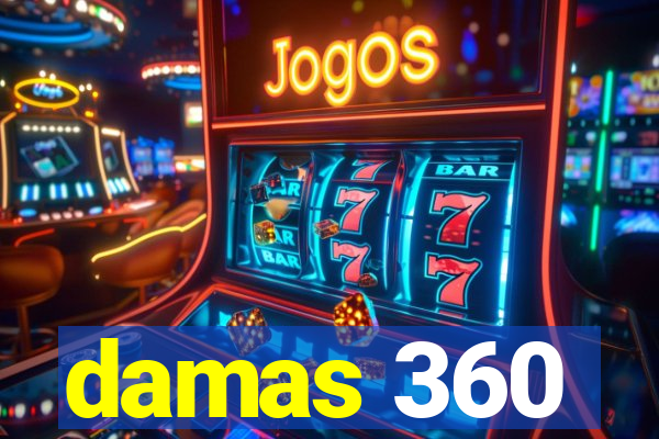 damas 360