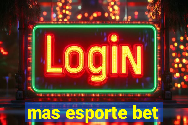 mas esporte bet