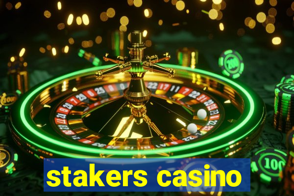 stakers casino