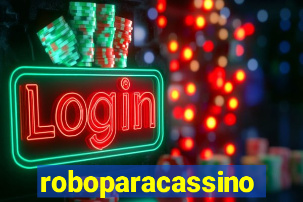 roboparacassino