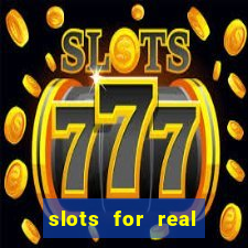 slots for real money free