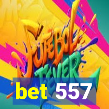 bet 557