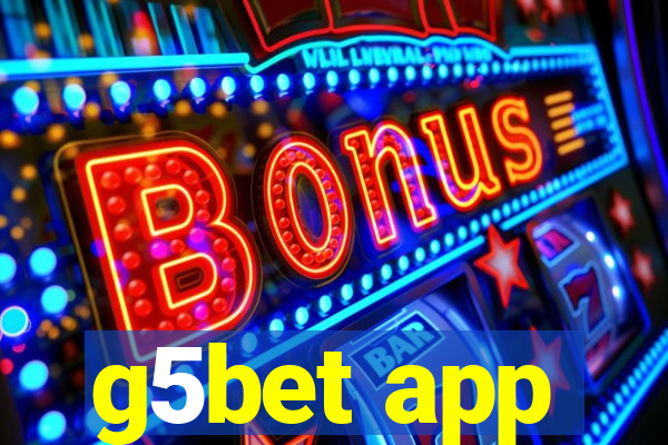 g5bet app