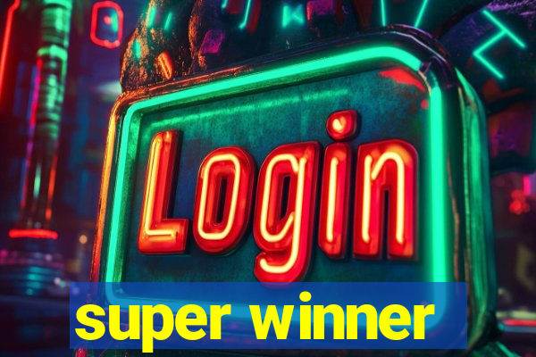 super winner